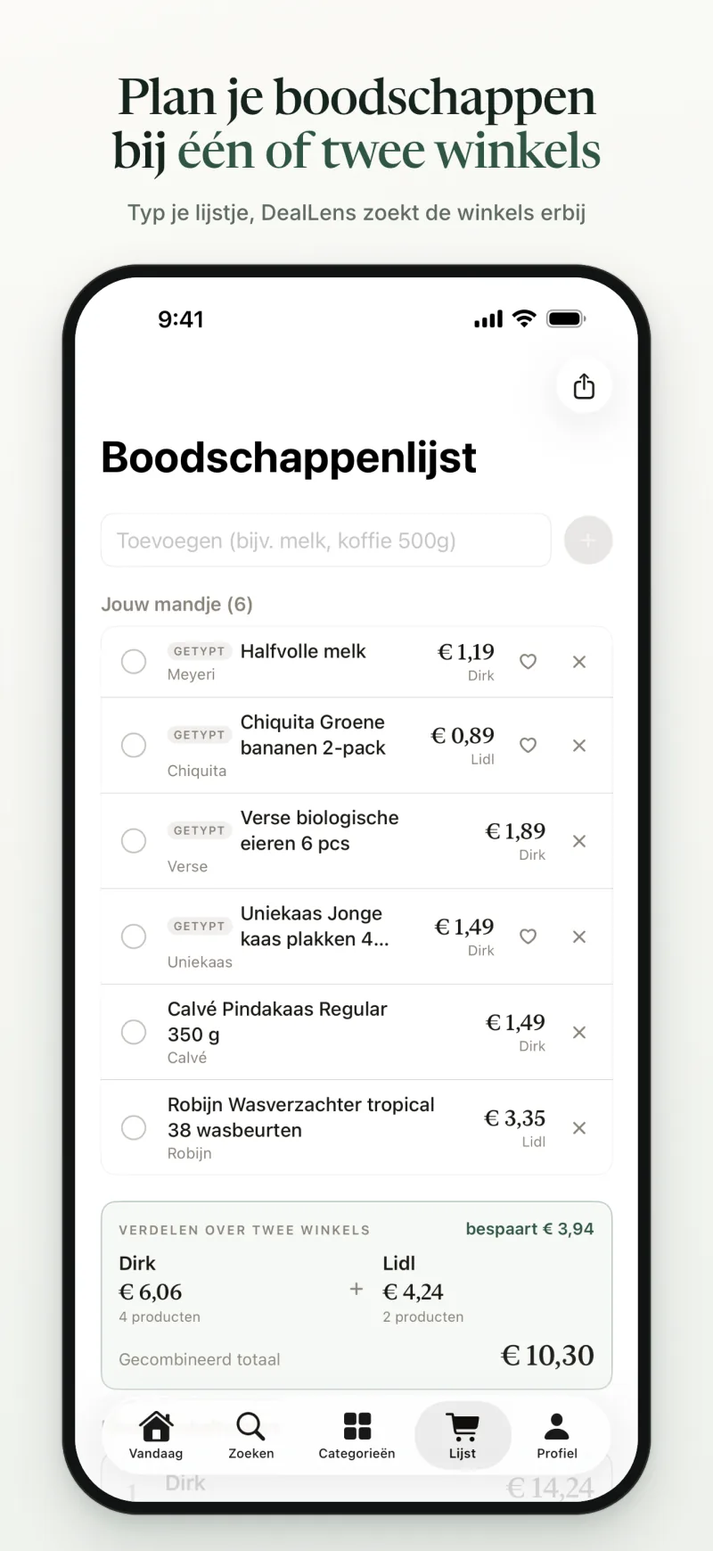 Plan je boodschappen bij één of twee winkels