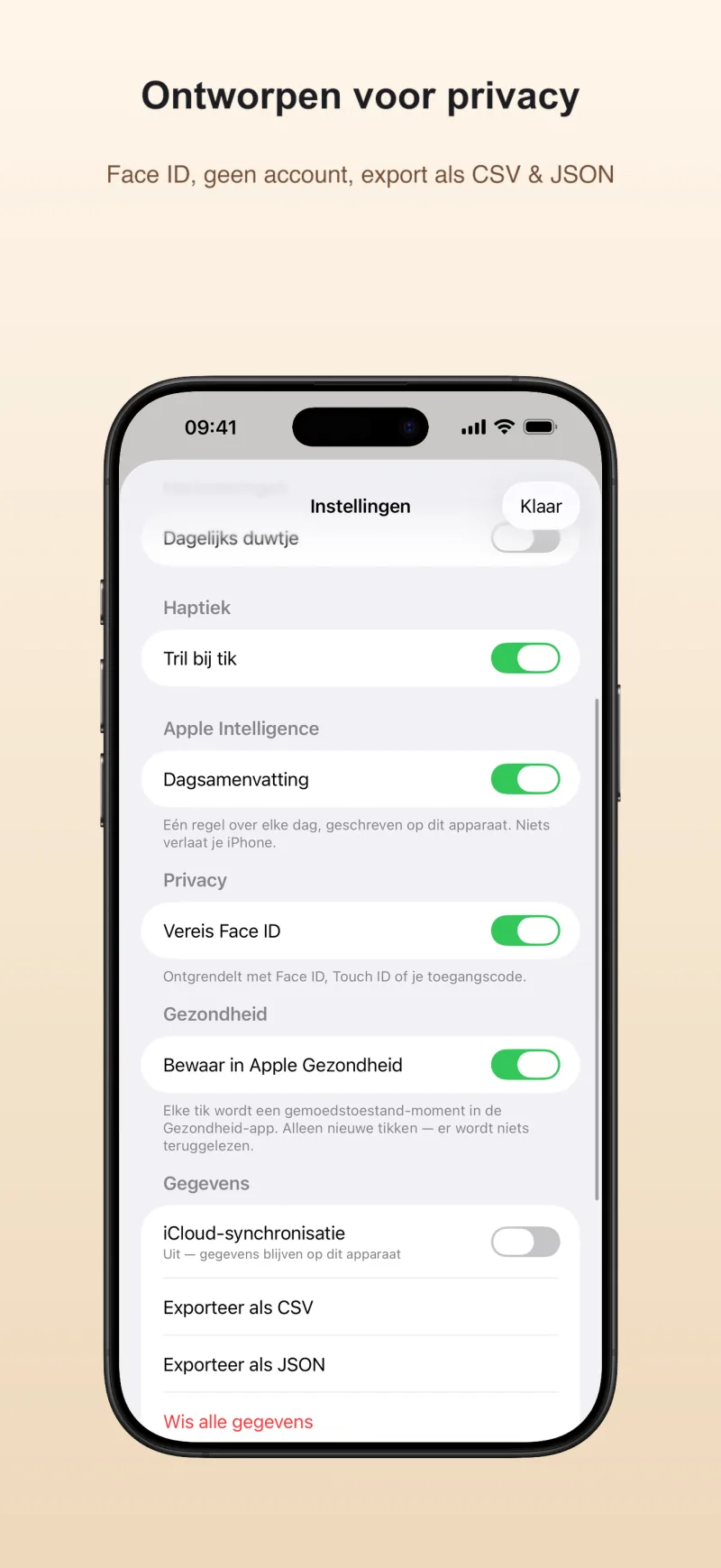 Ontworpen voor privacy – Face ID, geen account, export als CSV en JSON