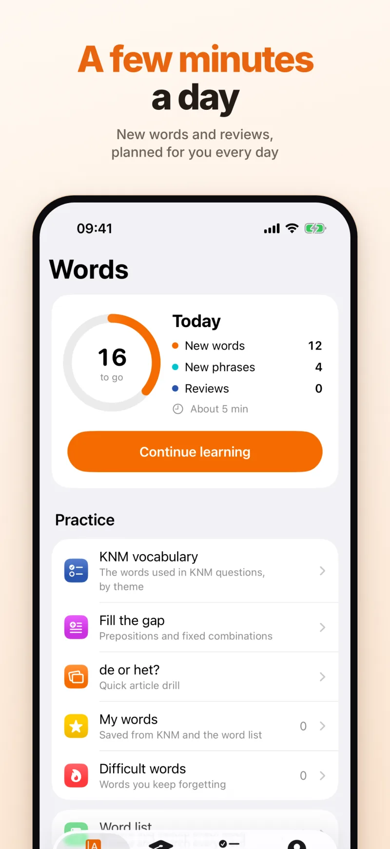 A few minutes a day: today's plan with new words, new phrases and reviews, about 5 minutes